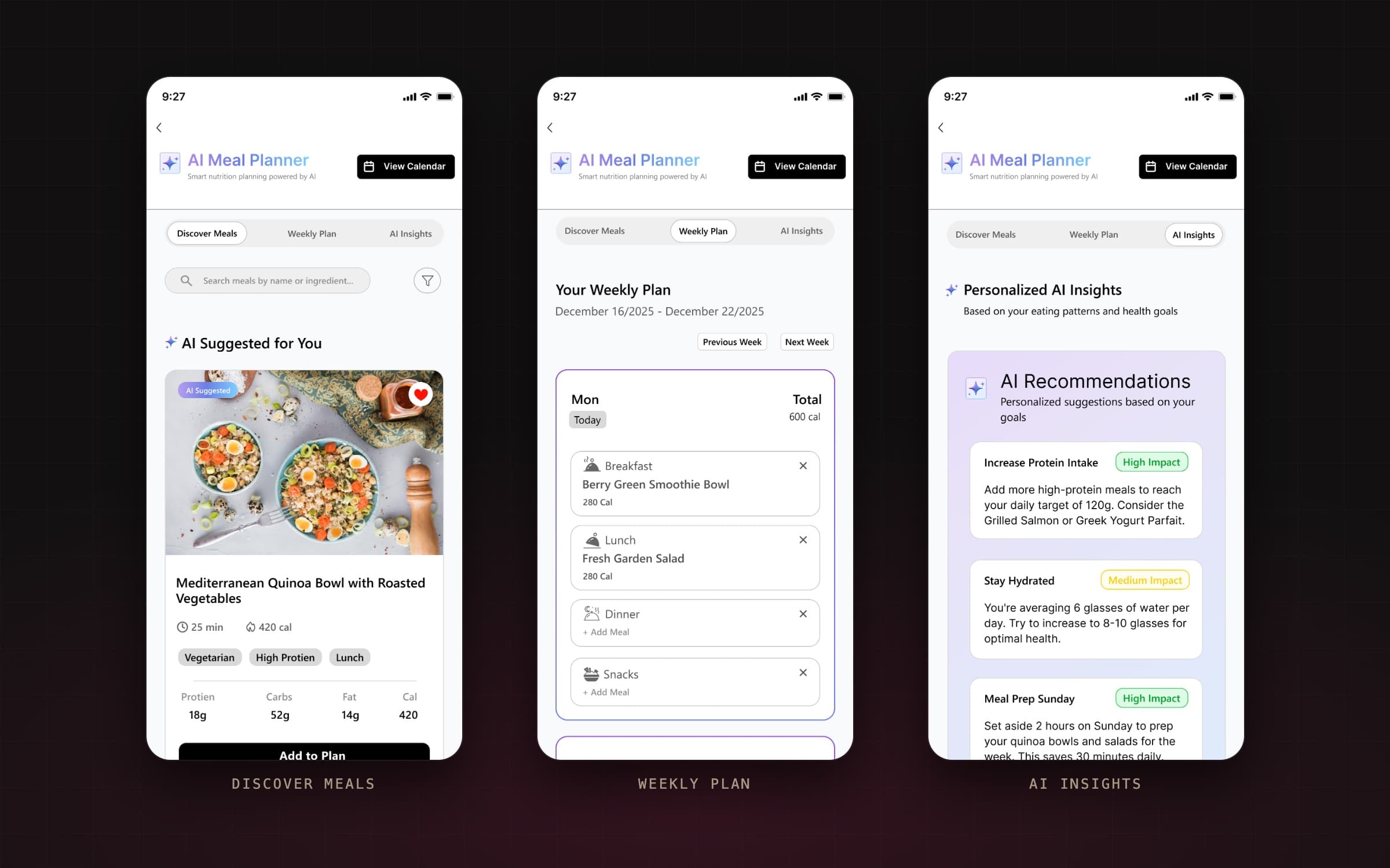 The AI Meal Planner’s three tabs: Discover Meals with an AI-suggested bowl and its macros, a weekly plan with breakfast, lunch, dinner and snacks, and AI Insights with recommendations tagged by impact